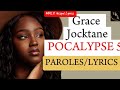 Grâce Jocktane - APOCALYPSE 5 (Paroles/Lyrics)