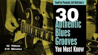 30 Authentic Blues Grooves - Intro - Jeff McErlain