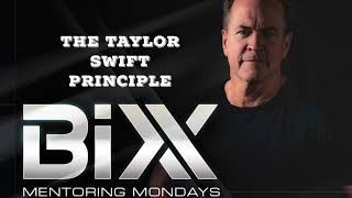 Mentor Monday- The Taylor Swift Principle