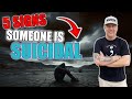 5 signs someone is suicidal