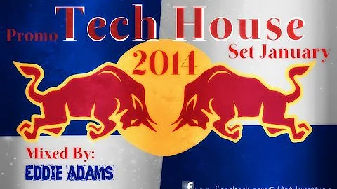Eddie Adams @ Promo Tech House Set January 2014