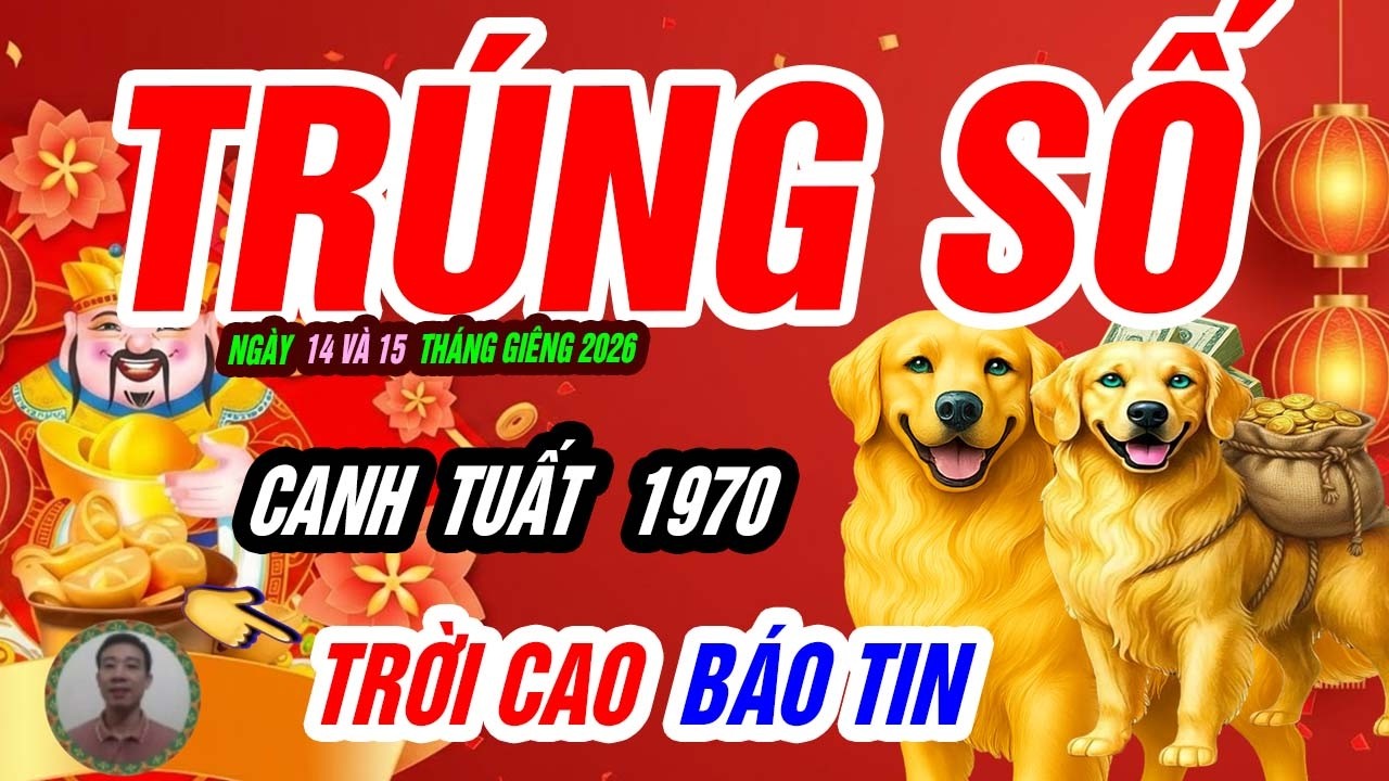 🐕 Vững Như Thành Đồng! CANH TUẤT 1970 đúng ngày 14 và 15 tháng giêng tiền tăng tốc
