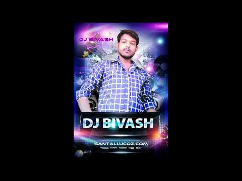 Demo Santali Dj 2019 Hishid Hoy Te Dance Mixx Dj Bivash Upcoming Santali Dj