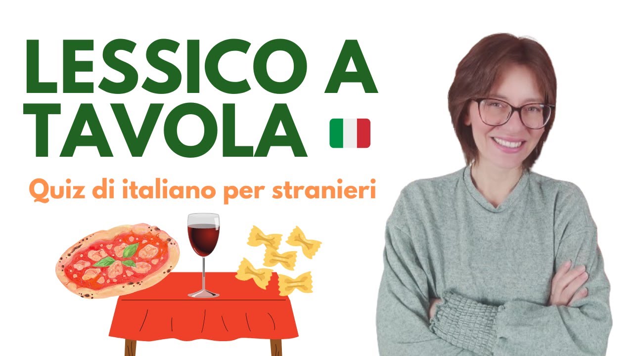 Lessico a tavola: conosci tutte queste parole? Lezione interattiva di
