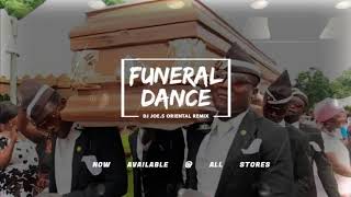 Astronomia/Funeral Dance Dj Joe.S Oriental Remix رقصة الموت