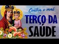 Contra o mal | TERÇO DA SAÚDE | 14/06 | AO VIVO