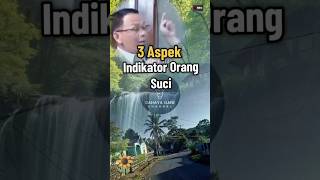 Download Lagu 3 Aspek Indikator Orang Suci MP3