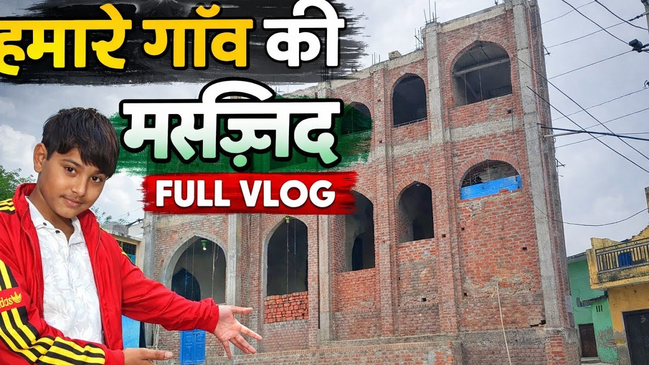 😱 Hamare Gaon Ki Sabse Khoobsurat Masjid | Full Vlog 2026 🤩