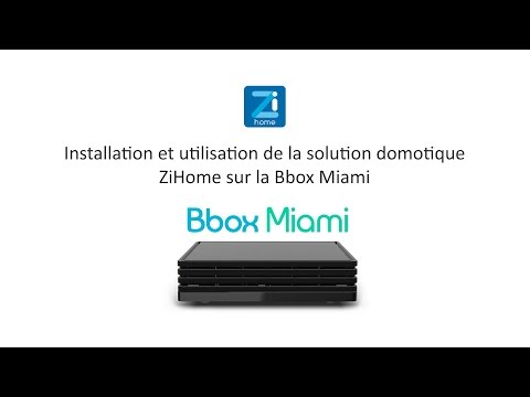 La Bbox Miami devient un centre domotique grâce à ZiHome