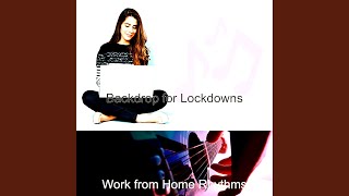 Sprightly Ambiance for Lockdowns