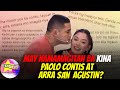 May namamagitan ba kina Paolo Contis at Arra San Agustin?