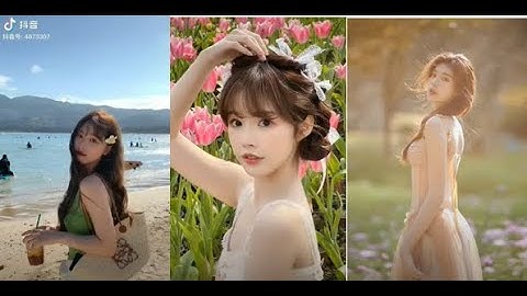 [Tik Tok] - Nhan sắc của các tiểu tỷ tỷ trung quốc xinh cực #50