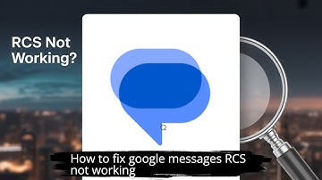 ✅ How to Fix RCS Chat in Google Messages Not Working