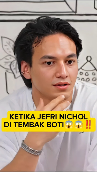 JEFRI NICHOL DITEMBAK BOTI😱‼️ #jefrinichol