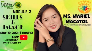 FVP MODULE 3: SKILLS & IMAGE BY C-LIGHT OF TEAM CHAMPIONS