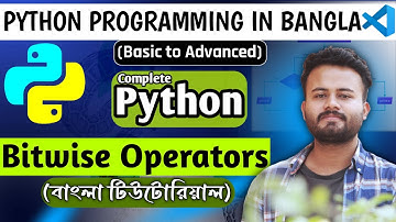 Bitwise Operators in Python | AND, OR, XOR, NOT, Left-shift, Right-shift Operators | Lecture - 11