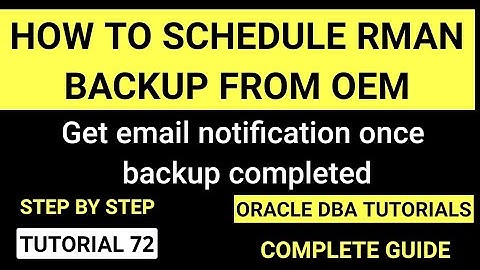 How to schedule RMAN backup from OEM