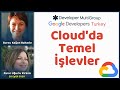 Cloud'da Temel İşlevler | Developer Multicamp | #Google #Cloud