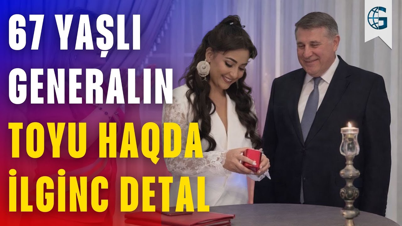 67 yaşında evlənən generalla bağlı gerçəklər ortaya çıxdı – Açıqlama