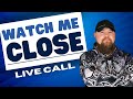 Watch Me Close A Difficult Seller [LIVE CALL]