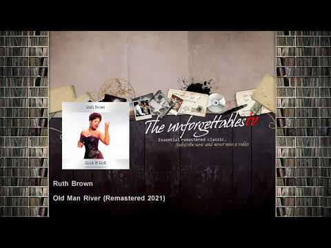 Ruth Brown - Old Man River - Remastered 2021