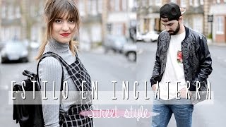 Tips estilo y tendencias en Inglaterra | STREET STYLE