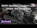 BMW B46/B47 Series 2, 3, 4, 5, X1, X2, X3 Mystery Coolant Leak from Under the Coolant Reservoir Tank
