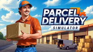 Parcel Delivery Simulator | Part 1 | GamePlay PC