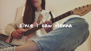 Video thumbnail of "since i saw vienna - wilbur soot (cover)"