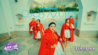 Ely Y Las Chicas Azúcar - Ojos Azules