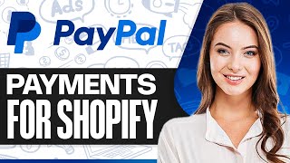 How To Add PayPal Payments To Shopify 2026 (Paypal Shopify)
