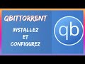 Tuto  tlchargez et installez qbittorrent