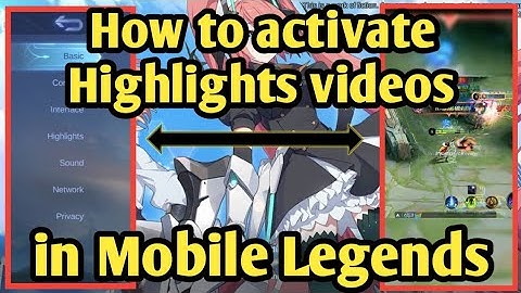 How to activate highlights videos in Mobile Legends | Mobile Legends BangBang | Tutorial