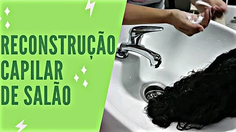 Como é feita a reconstrução capilar?