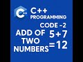 sum of two number in C++, #coder #C++