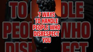 7 Ways To Handle People Who Disrespect You  Stoic Wisdom stoicism stoic stoicphilosophy