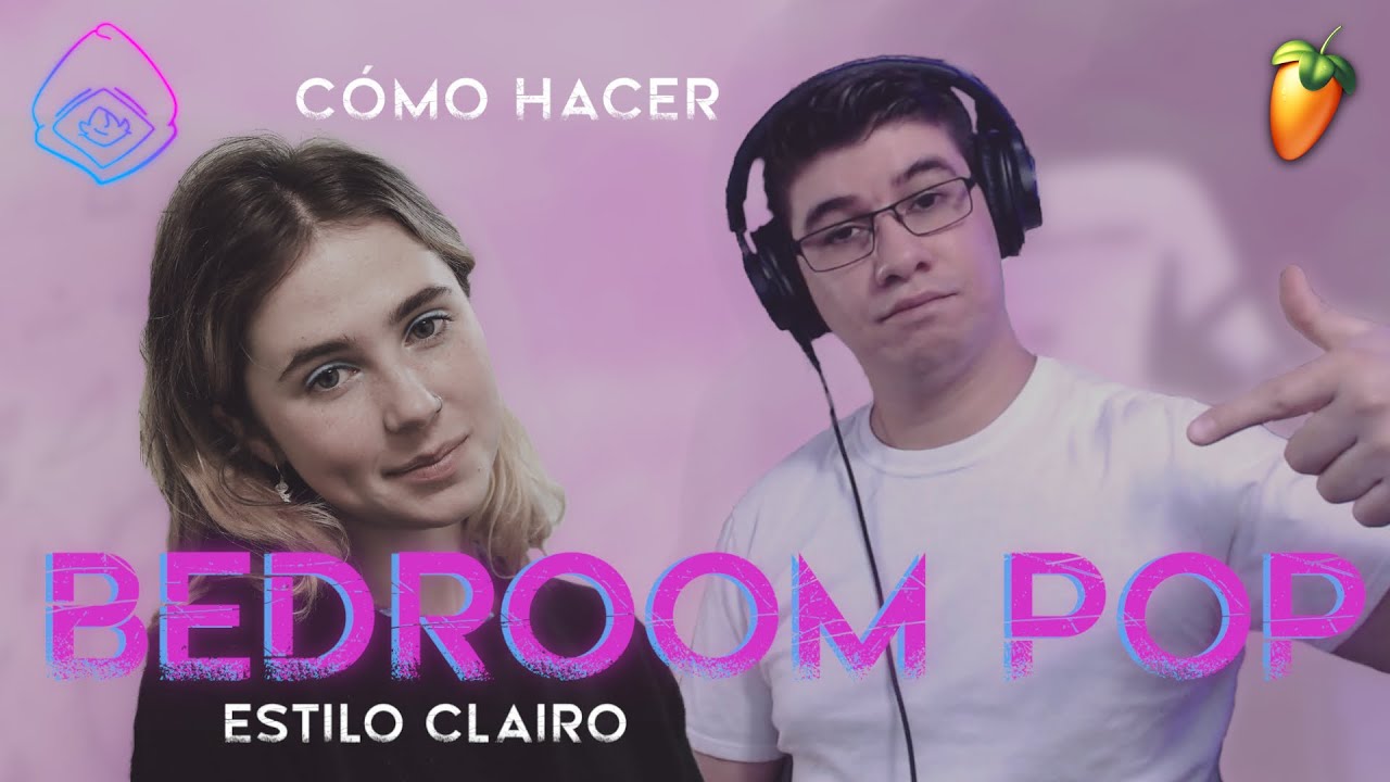 Como hacer Bedroom Pop (Desde cero) || FL Studio Tutorial 2021