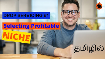 How to Choosing a PROFITABLE NICHE for Drop Servicing in Tamil | Business Ideas in Tamil