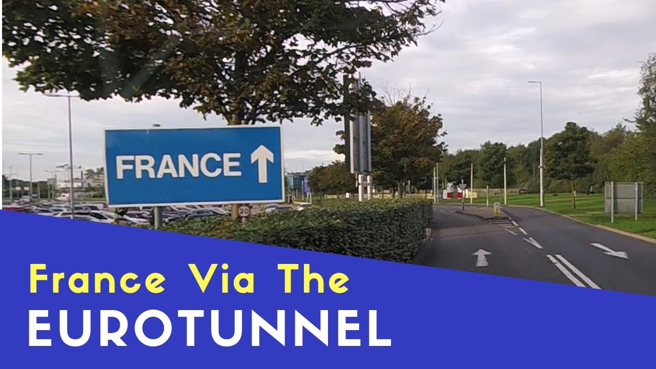 France Via The Eurotunnel With A Motorhome Euro Trip 2018 Pt5 YouTube