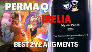 PERMA Q SPELL IRELIA IN ARENA