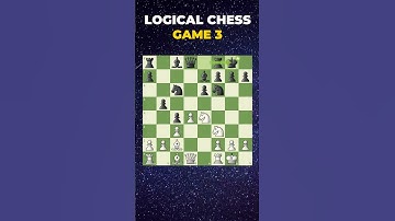 Logical Chess - Game 3