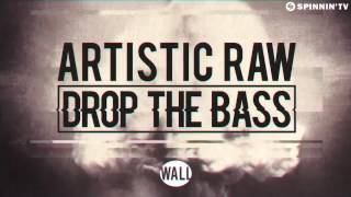 Artistic Raw- Drop The Bass (original Mix) Resimi