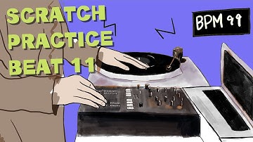 DJ Scratch Practice Loop Beat Instrumental 11【BPM99】