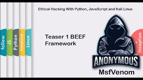 Teaser 1 BEEF Framework | Ethical Hacking With Python, JavaScript and Kali Linux