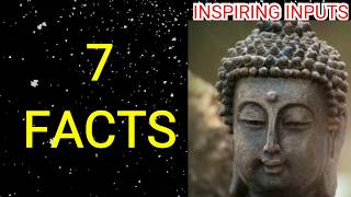 7 FACTS (Inspiring Buddha Quotes) by INSPIRING INPUTS