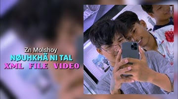 Nouhkha ni Tal | Kaubru New Song | 🔰 XML FILE Video | Zn Molshoy