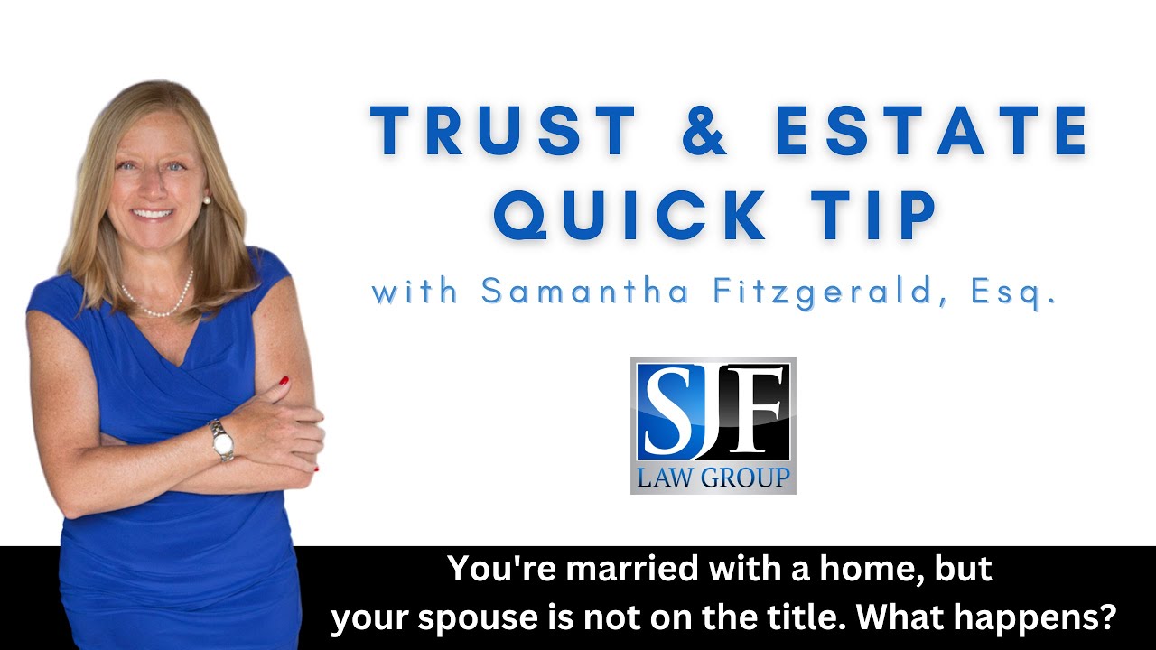 Married with Home, Spouse Not on Title | Florida Estate Planning & Probate Lawyer