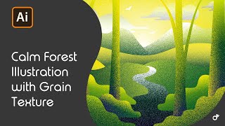 Full Calm Forest Illustration with Grain Texture | Illustrator Speed Art Guide