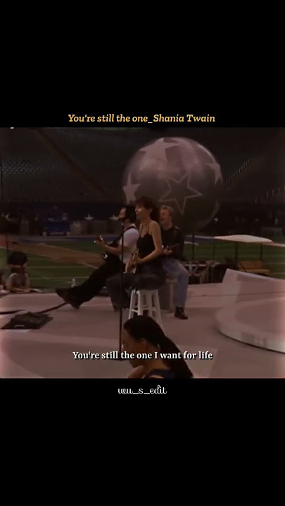 You're still the one _ Shania Twain #shorts #shaniatwain #wu_s_edit