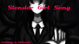 Slender Girl Song